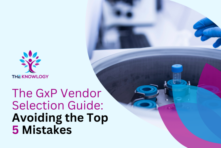 The GxP Vendor Selection Guide: Avoiding the Top 5 Mistakes