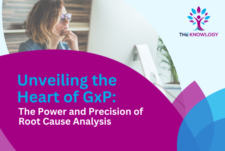 Unveiling the Heart of GxP: The Power and Precision of Root Cause Analysis